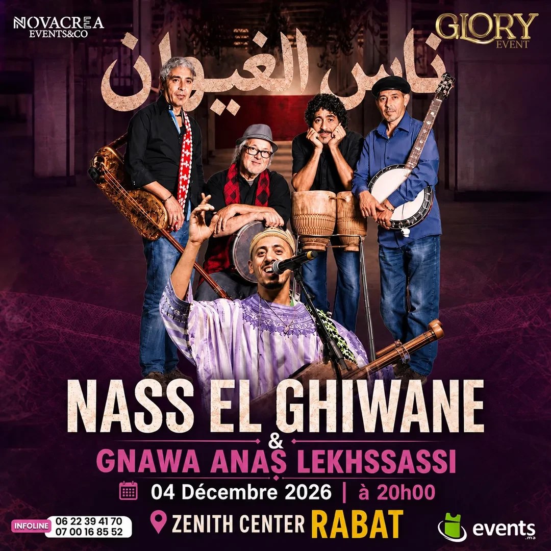 Affiche : NASS EL GHIWANE ainsi &  Maalam Anas Lekhssasi